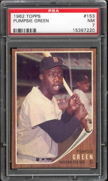 1962 Topps Bb- #153 Pumpsie Green, Red Sox- PSA NM 7