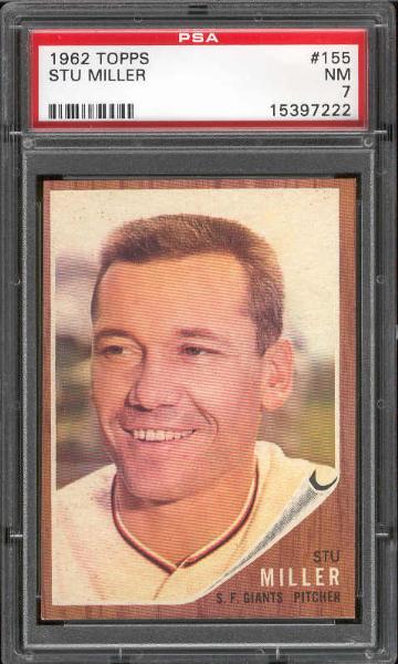 1962 Topps Bb- #155 Stu Miller, Giants- PSA NM 7