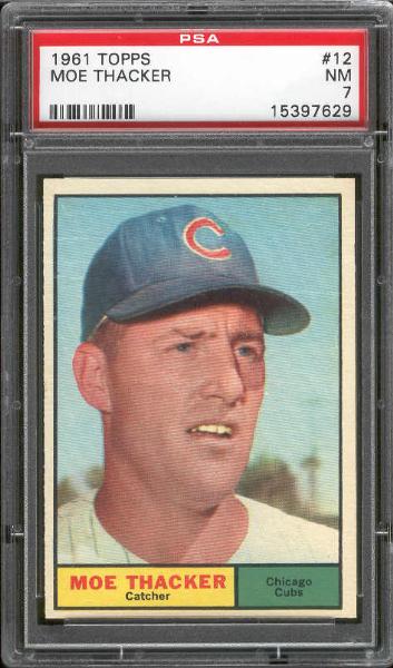 1961 Topps Bb- #12 Thacker, Cubs- PSA NM 7