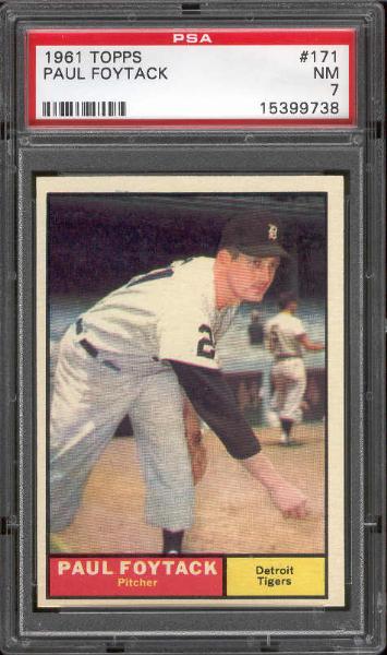 1961 Topps Bb- #171 Paul Foytack, Tigers- PSA NM 7