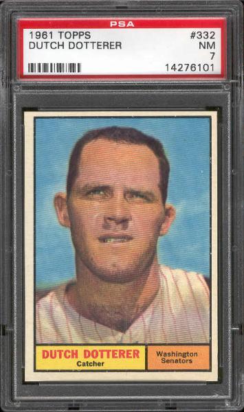 1961 Topps Bb- #332 Dutch Dotterer, Washington- PSA NM 7