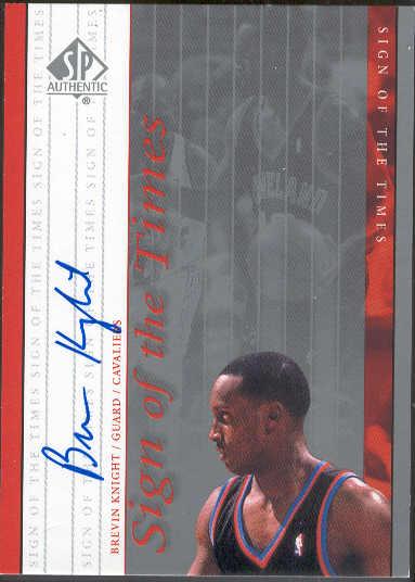 1999-00 SP Authentic Bskt.- "Sign of the Times"- #BR Brevin Knight, Cavaliers