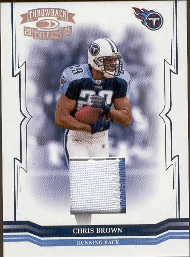 2005 Throwback Threads Ftbl.- "Jerseys Prime"- #139 Chris Brown, Titans- #21 of 25 Made!