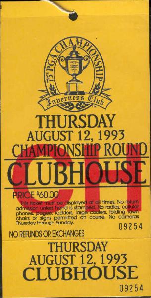 8/12/1993 PGA Tournament Unused Clubhouse Ticket (Toledo, OH. Inverness Club)