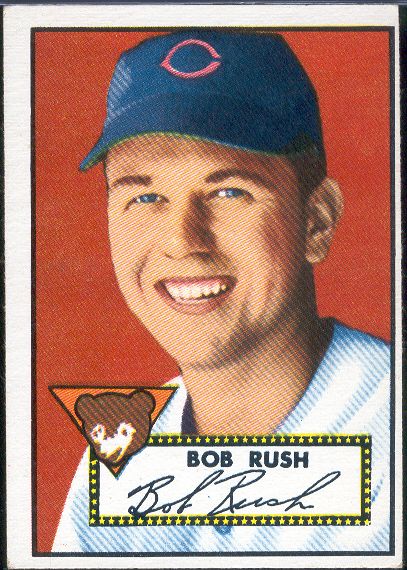 1952 Topps Bb- #153 Bob Rush, Cubs