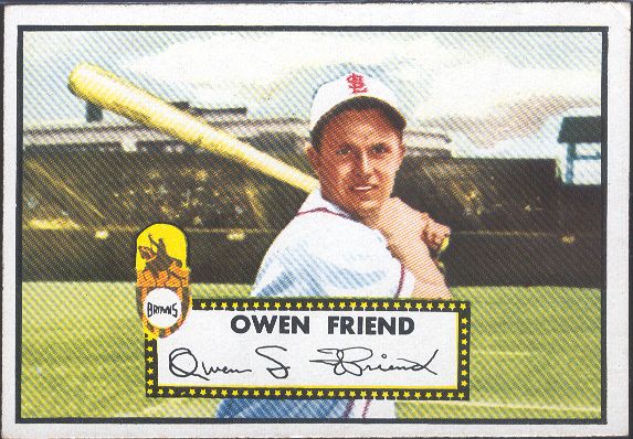 1952 Topps Bb- #160 Owen Friend, Browns