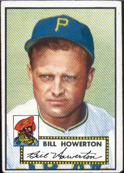 1952 Topps Bb- #167 B. Howerton, Pirates