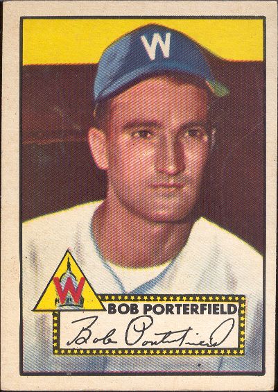 1952 Topps Bb- #301 Bob Porterfield, Wash