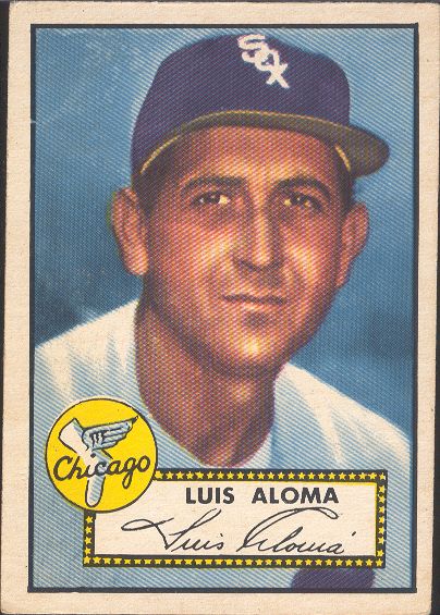 1952 Topps Bb- #308 Luis Aloma, Chicago White Sox