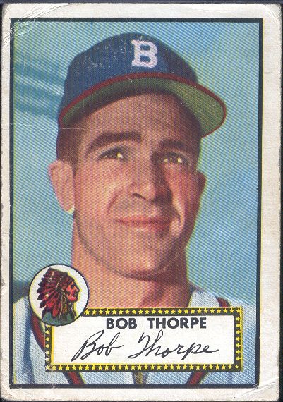 1952 Topps Bb- #367 Bob Thorpe, Braves-  Hi#