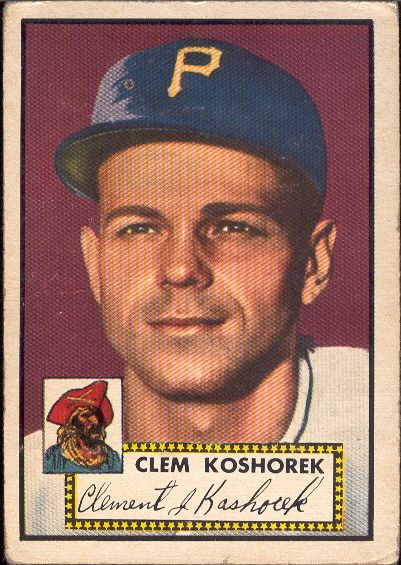 1952 Topps Bb- #380 Clem Koshorek, Pirates- Hi#