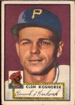 1952 Topps Bb- #380 Clem Koshorek, Pirates- Hi#