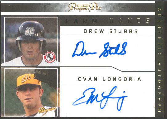 2006 TriStar Prospects Plus Bb- “Farm Hands Gold Dual Autographs”- #FH-DSEL Evan Longoria/ Drew Stubbs- #6/15 Made!