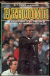 1986 Rebound, by K.C. Jones and Jack Warner- Autographed by Jones!