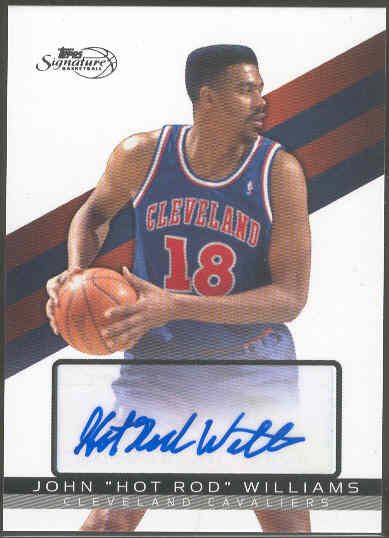 2008-09 Topps Signature Bskbl. “Autographs” #JHRW John “Hot Rod” Williams