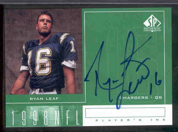 1998 SP Authentic Ftbl. “Player’s Ink Green” #RL Ryan Leaf