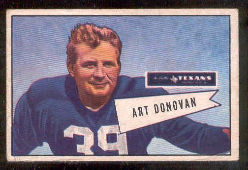 1952 Bowman Football Small- #46 Art Donovan, Dallas Texans- Hall of Fame Rookie! 