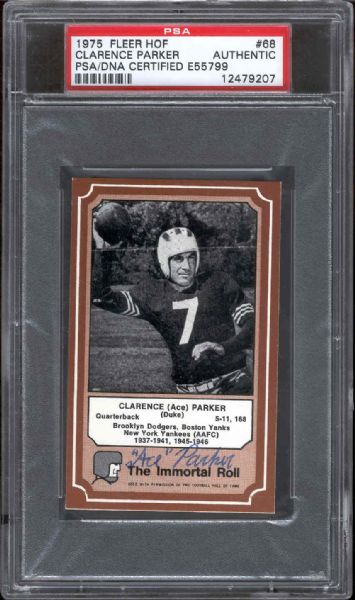 1975 Fleer Fb Hall of Fame- #68 Clarence Parker- Autographed with PSA/ DNA Cert & Holder!