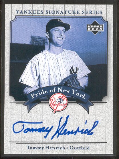 2003 Upper Deck Yankees Signature Bb- "Pride of New York Autographs"- #PN-TH Tommy Henrich