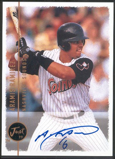 1999 Just Minors Bsbl. “Autographs”- Aramis Ramirez