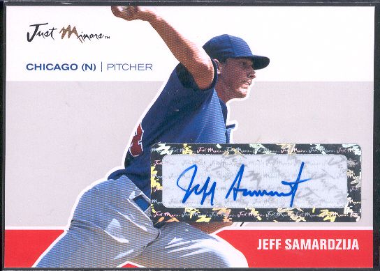 2007 Just Minors Bsbl. “Autographs”- #JA-43 Jeff Samardzia