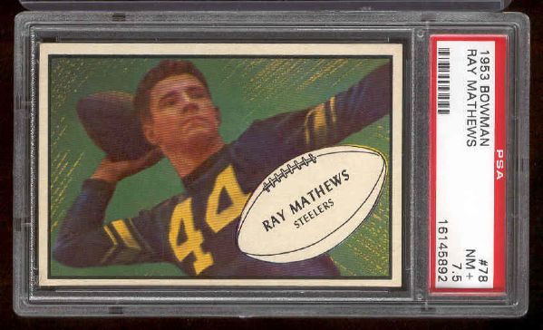 1953 Bowman Football- #78 Ray Mathews, Steelers- PSA NM+ 7.5 