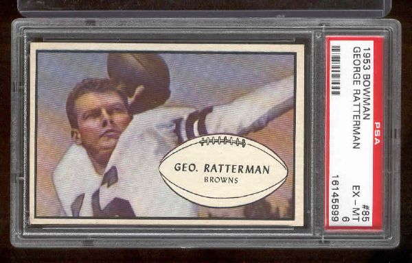1953 Bowman Football- #85 George Ratterman, Browns- PSA Ex-Mt 6