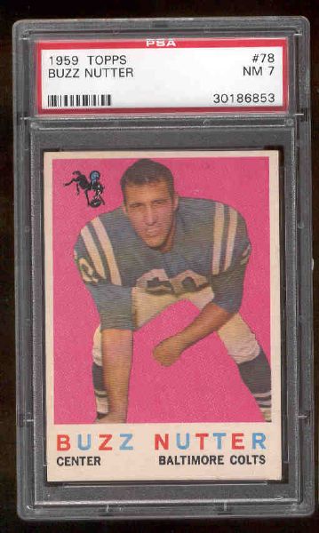 1959 Topps Fb- #78 Buzz Nutter, Colts- PSA NM 7 