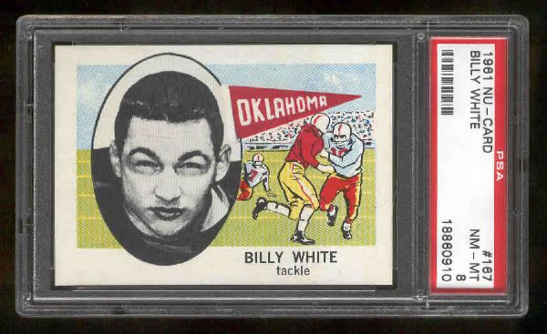 1961 Nu Card Fb- #167 Billy White, Oklahoma- PSA Nm-Mt 8
