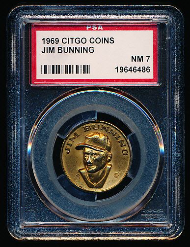 1969 Citgo Baseball Coin- Jim Bunning- PSA NM 7 