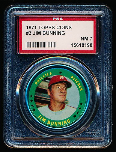 1971 Topps Baseball Coin- #3 Jim Bunning- PSA NM 7 