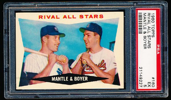 1960 Topps Baseball- #160 Rival All Stars- Mantle & Boyer- PSA Ex 5