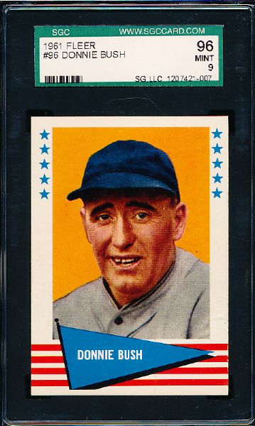 1961 Fleer Baseball Greats- #96 Donnie Bush- SGC 96 Mint 9 