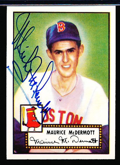 1983 Topps 1952 Reprint Bsbl. #119 Mickey McDermott, Red Sox- Autographed