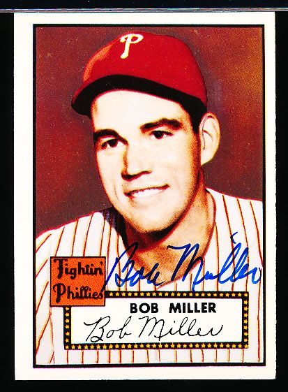 1983 Topps 1952 Reprint Bsbl. #187 Bob Miller, Phillies- Autographed