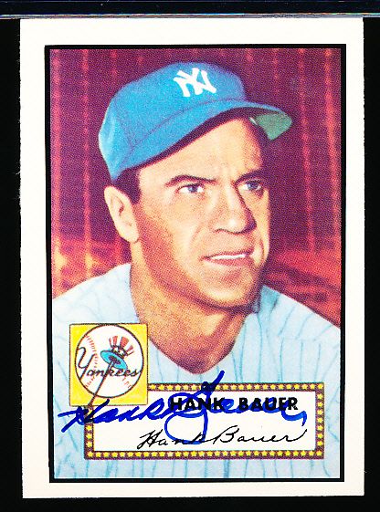 1983 Topps 1952 Reprint Bsbl. #215 Hank Bauer, Yankees- Autographed