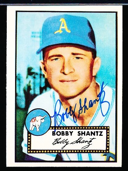 1983 Topps 1952 Reprint Bsbl. #219 Bobby Shantz, Athletics- Autographed