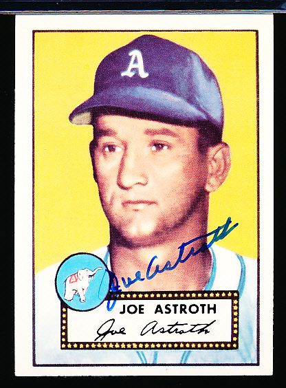 1983 Topps 1952 Reprint Bsbl. #290 Joe Astroth, Athletics- Autographed