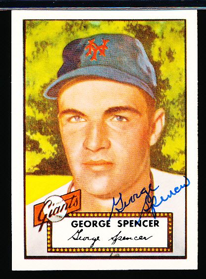 1983 Topps 1952 Reprint Bsbl. #346 George Spencer, Giants- Autographed