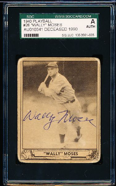 1940 Play Ball Bsbl. #26 Wally Moses, Athletics- Autographed- SGC Certified/ Slabbed