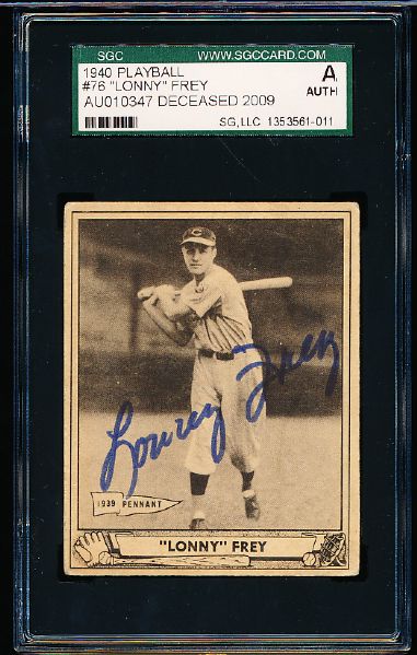 1940 Play Ball Bsbl. #76 Lonny Frey, Reds- Autographed- SGC Certified/ Slabbed