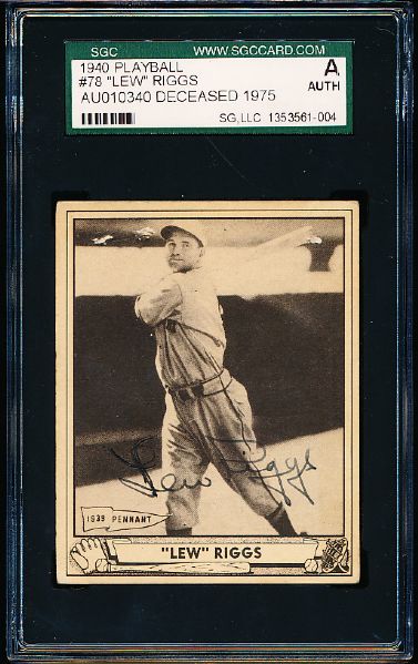 1940 Play Ball Bsbl. #78 Lew Riggs, Reds- Autographed- SGC Certified/ Slabbed