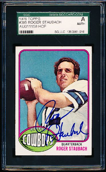 1976 Topps Ftbl. #395 Roger Staubach- Autographed- SGC Certified/ Slabbed