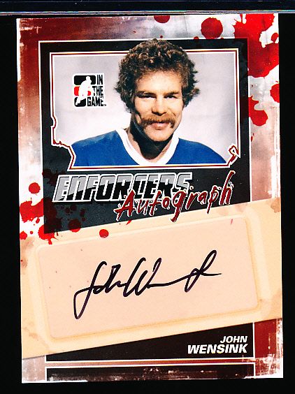 2011 In the Game Enforcers Hockey- “Enforcers Autographs”- #A-JWE John Wensink