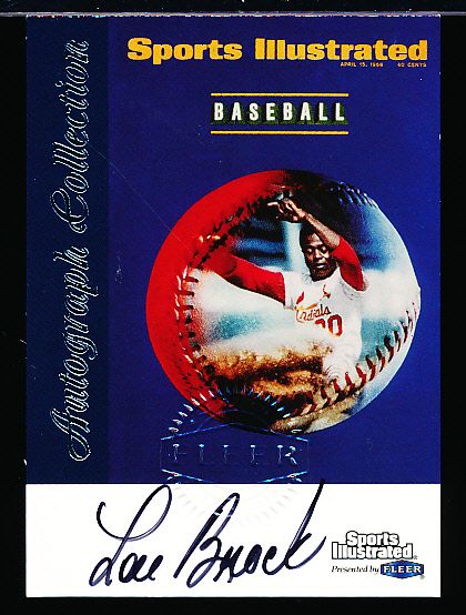 1999 Sports Illustrated Bsbl. “Autograph Collection”- Lou Brock, Cardinals