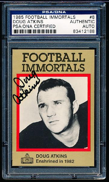 1985 Football Immortals #8 Doug Atkins- Autographed- PSA/DNA Certified/ Slabbed