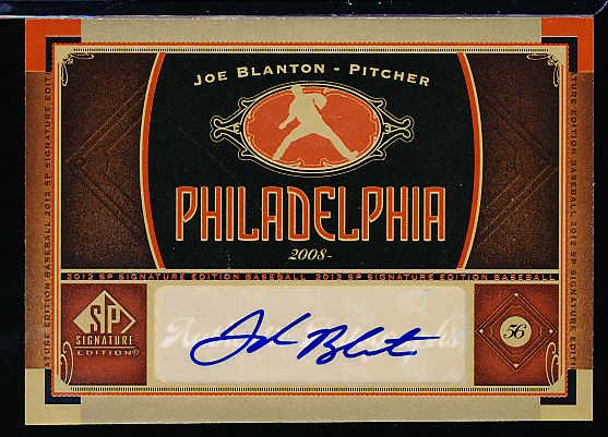 2012 SP Signature Edition Bb- “Signatures”- #PHI7 Joe Blanton, Phillies