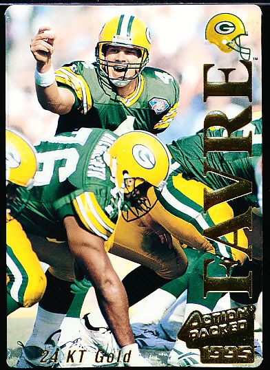 1995 Action Packed Ftbl.- “24 Kt Gold”- #9G Brett Favre, Packers