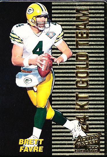 1995 Action Packed Rookies/Stars Ftbl.- “24Kt Gold Team”- #2 Brett Favre, Packers