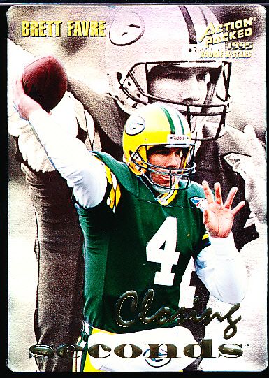 1995 Action Packed Rookies/Stars Ftbl.- “Closing Seconds”- #6 Brett Favre, Packers